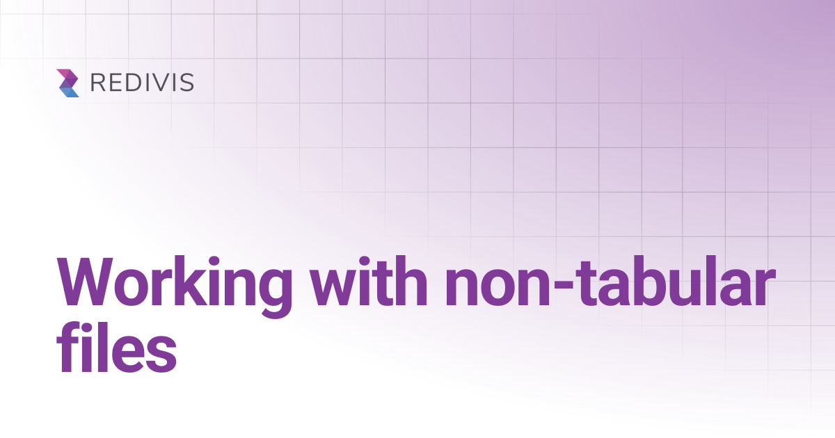 Working with non-tabular files | API | Redivis Documentation