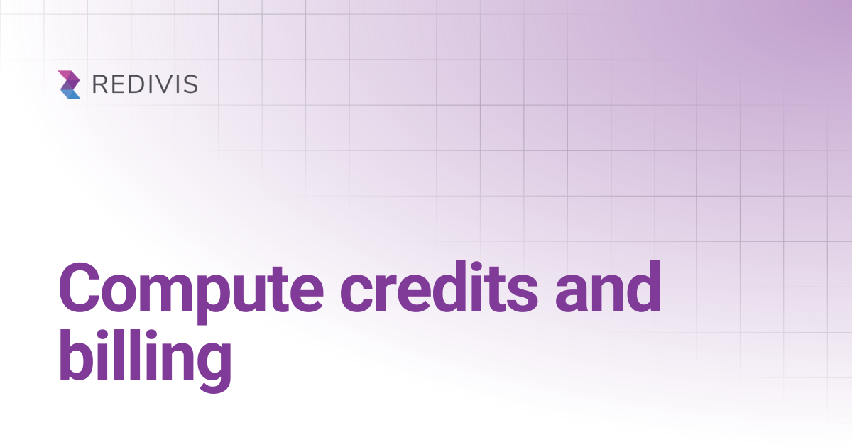 Compute credits and billing | Redivis Documentation