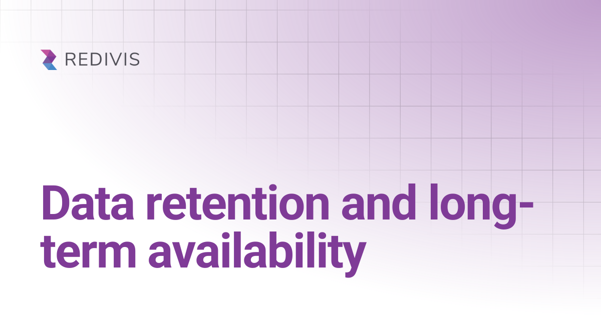 Data retention policy | Redivis Documentation