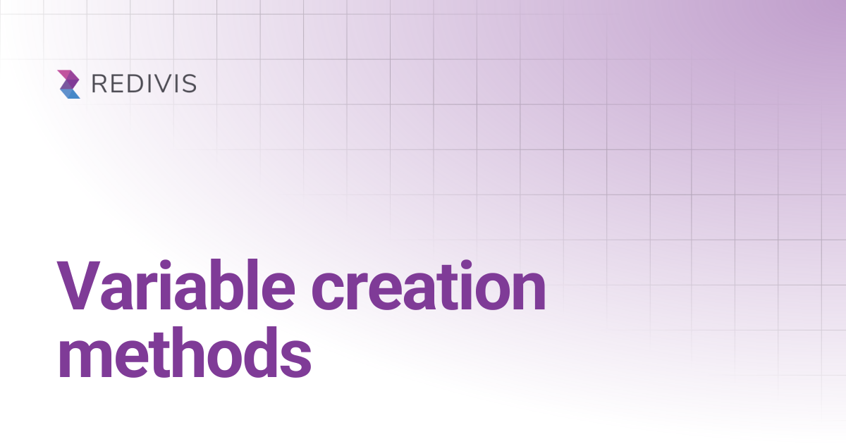 Variable creation methods | Redivis Documentation